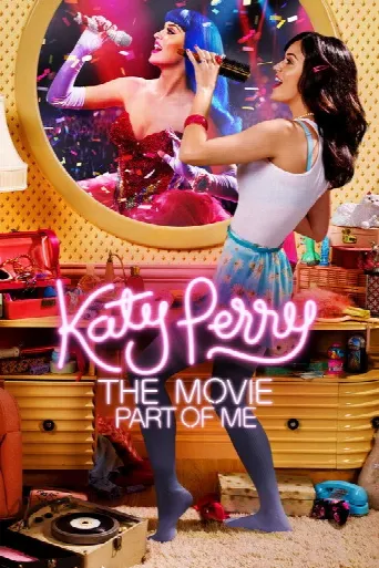 Katy Perry: Part of Me (2012) poster