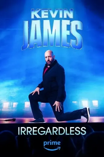 Kevin James: Irregardless (2024) poster