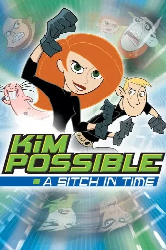 Kim Possible: A Sitch In Time (2003) poster