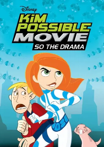 Kim Possible Movie: So the Drama (2005) poster