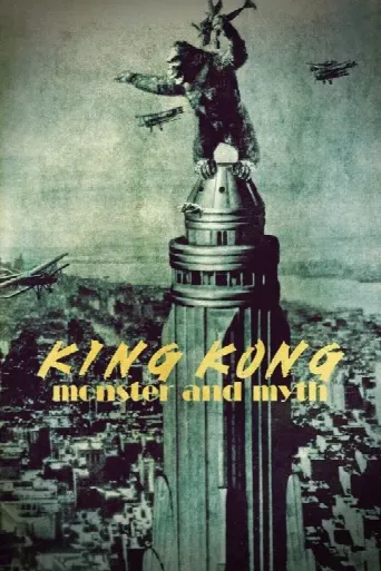 King Kong: Monster and Myth (2024) poster