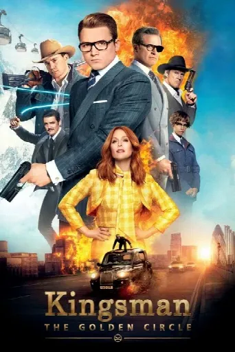 Kingsman: The Golden Circle (2017) poster