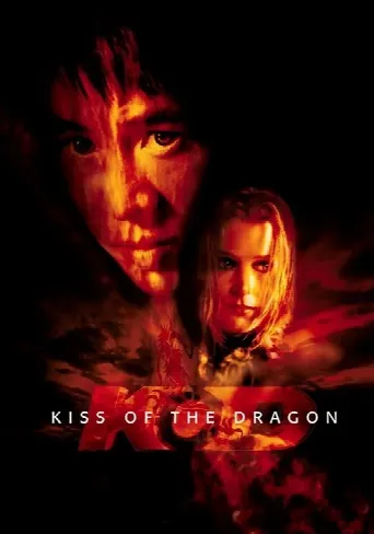 Kiss of the Dragon (2001) poster