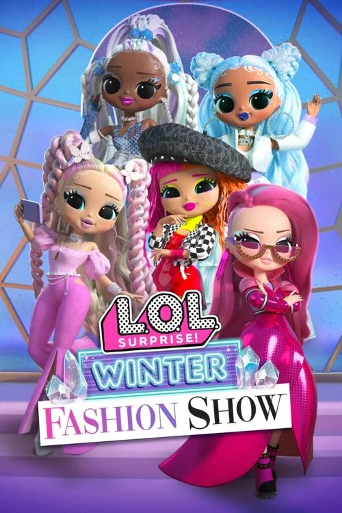Watch L.O.L. Surprise! Winter Fashion Show (2022) online free - poster