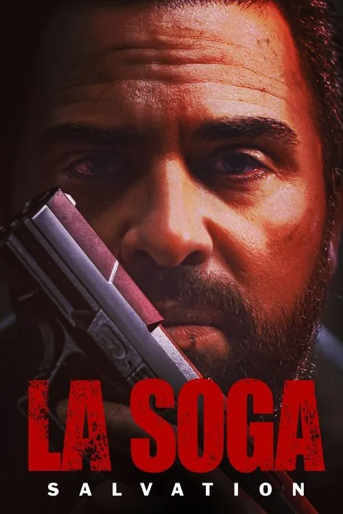 Watch La Soga: Salvation (2022) online free - poster