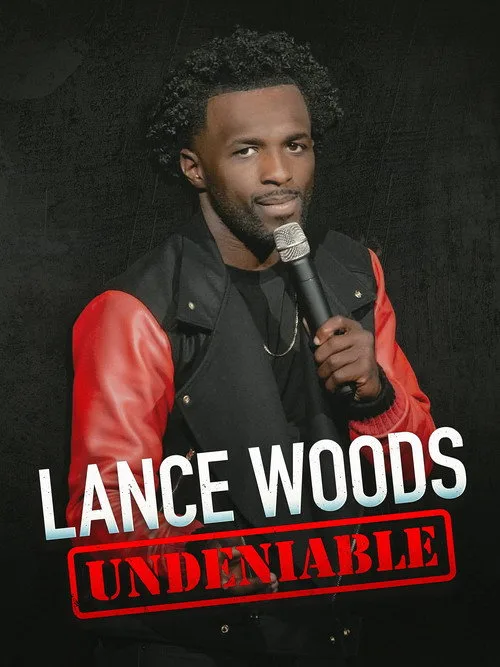 Watch Lance Woods: Undeniable (2021) online free - poster
