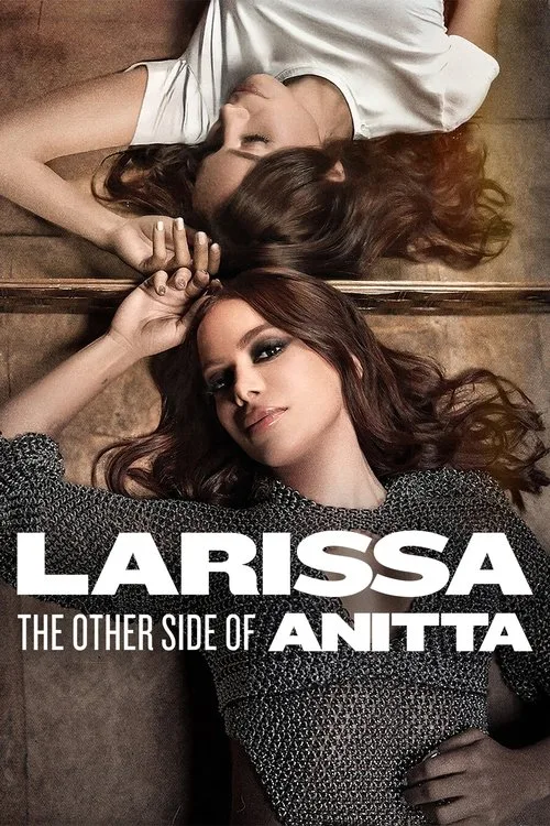 Watch Larissa: The Other Side of Anitta (2025) online free - poster
