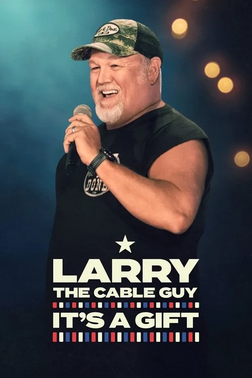 Watch Larry the Cable Guy: It's a Gift (2025) online free - poster