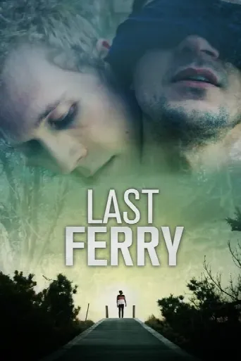 Last Ferry (2019) poster