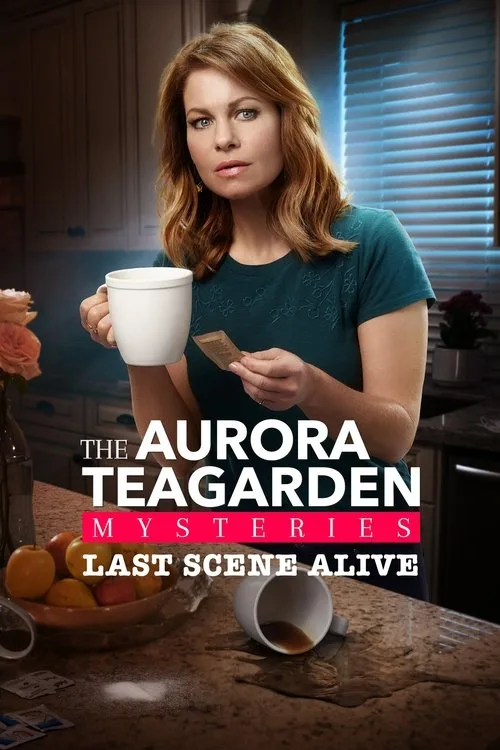 Watch Last Scene Alive: An Aurora Teagarden Mystery (2018) online free - poster