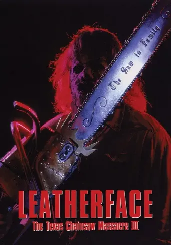 Leatherface: The Texas Chainsaw Massacre III (1990) poster