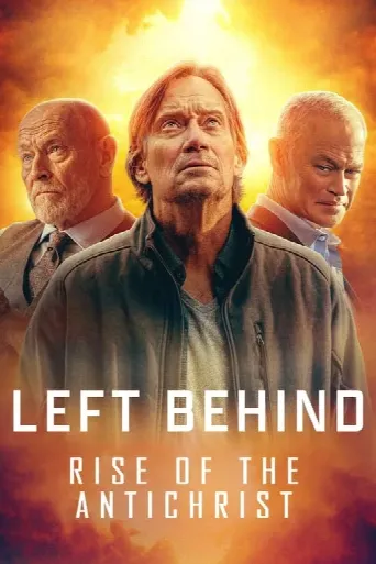 Left Behind: Rise of the Antichrist (2023) poster