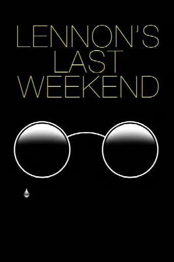 Lennon's Last Weekend (2020) poster