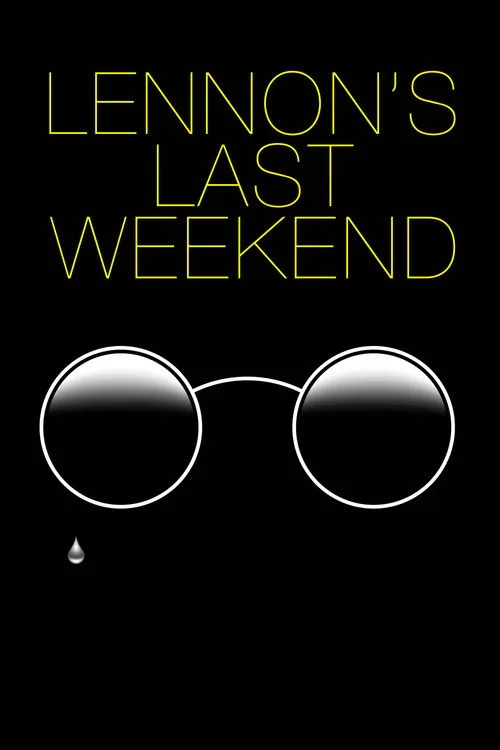 Watch Lennon's Last Weekend (2020) online free - poster