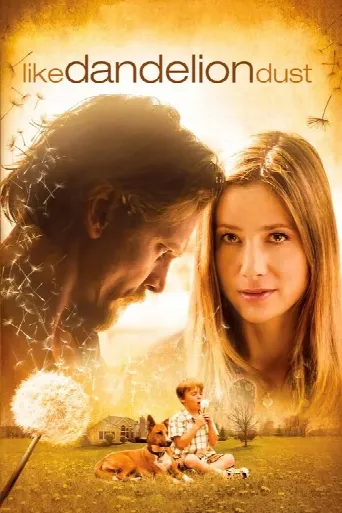 Like Dandelion Dust (2009) poster