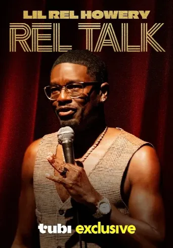 Lil Rel Howery: Rel Talk (2025) poster