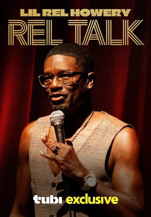 Watch Lil Rel Howery: Rel Talk (2025) online free - poster