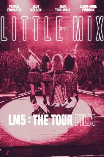 Little Mix: LM5: The Tour Film (2020) poster