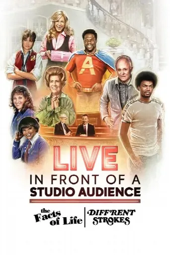 Live in Front of a Studio Audience: The Facts of Life and Diff'rent Strokes (2021) poster