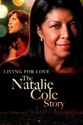 Livin' for Love: The Natalie Cole Story (2000) poster