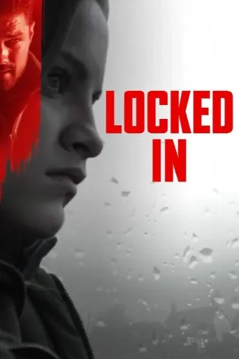Locked in (2017) poster