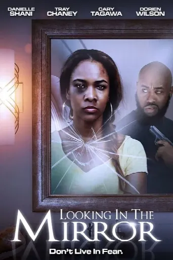 Looking in the Mirror (2021) poster