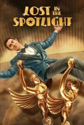 Lost in the Spotlight (2025) poster