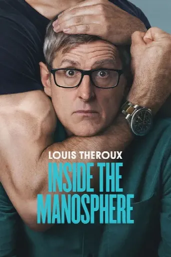 Louis Theroux: Inside the Manosphere (2026) poster