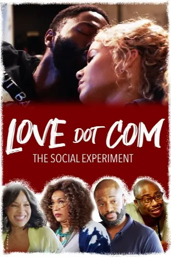Love Dot Com: The Social Experiment (2019) poster