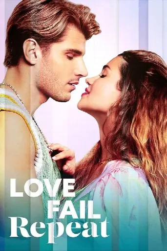 Love Fail Repeat (2025) poster