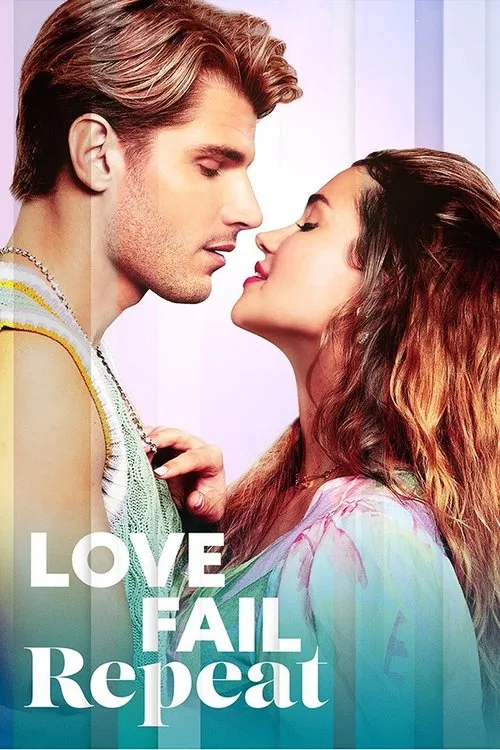 Love Fail Repeat (2025) poster