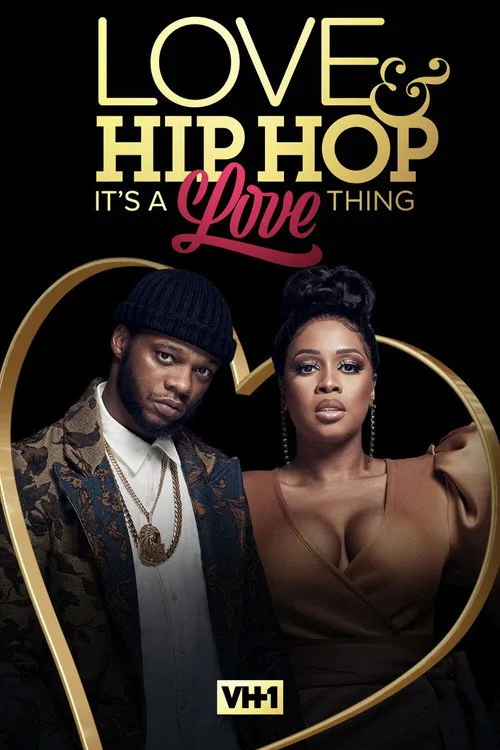 Love & Hip Hop: It’s a Love Thing (2021) poster