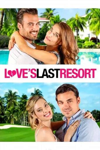 Love's Last Resort (2017) poster