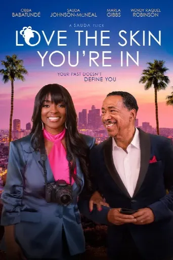 Love the Skin You're In (2025) poster