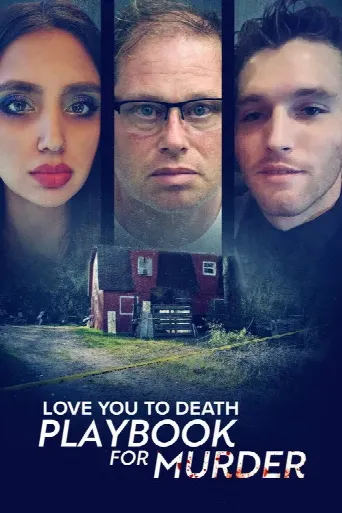 Love You to Death: Playbook for Murder (2024) poster