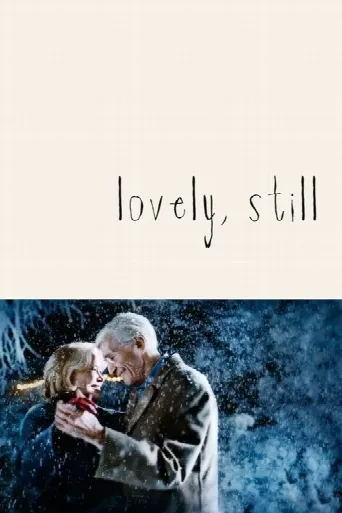 Lovely, Still (2008) poster