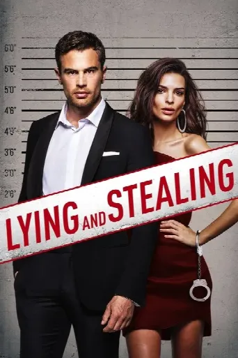 Lying and Stealing (2019) poster