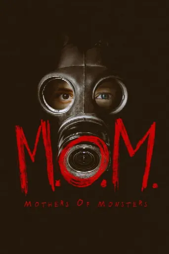 M.O.M. Mothers of Monsters (2020) poster