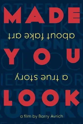 Made You Look: A True Story About Fake Art (2020) poster