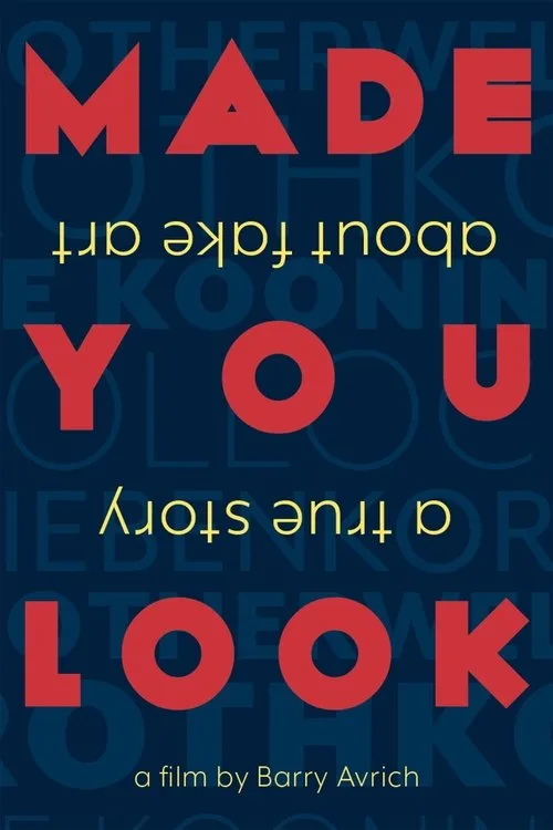 Made You Look: A True Story About Fake Art (2020) poster