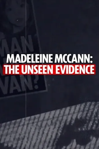 Madeleine McCann: The Unseen Evidence (2025) poster