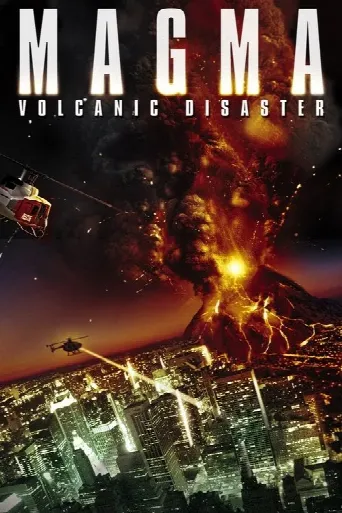 Magma: Volcanic Disaster (2006) poster
