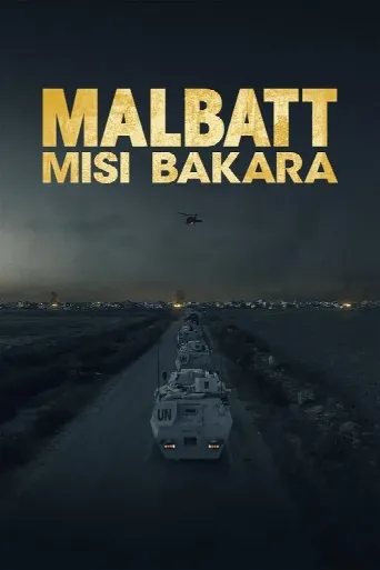 Malbatt: Misi Bakara (2023) poster