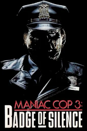 Maniac Cop 3: Badge of Silence (1993) poster