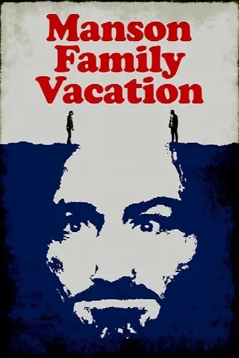 Manson Family Vacation (2015) poster