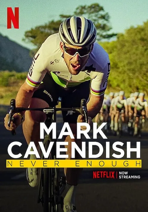 Mark Cavendish: Never Enough (2023) poster
