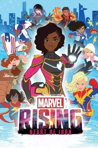 Marvel Rising: Heart of Iron (2019) poster