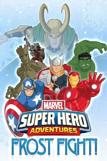 Marvel Super Hero Adventures: Frost Fight! (2015) poster