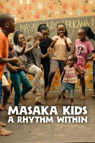 Masaka Kids, A Rhythm Within (2025) poster