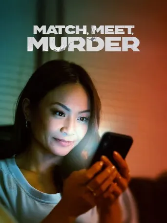 Match, Meet, Murder (2025) poster